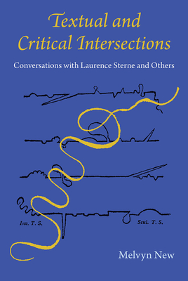 Textual and Critical Intersections: Conversations with Laurence Sterne and Others Cover Image