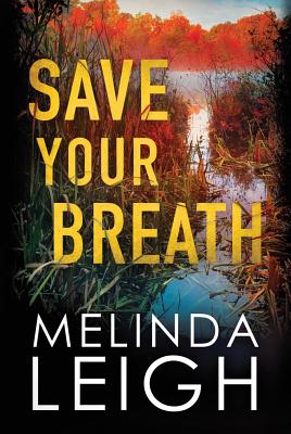 Cover for Save Your Breath (Morgan Dane #6)