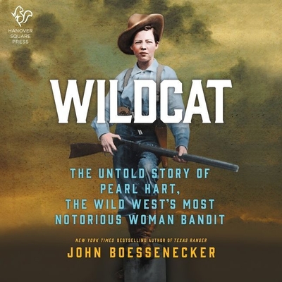 Wildcat Lib/E: The Untold Story of Pearl Hart, the Wild West's Most Notorious Woman Bandit Cover Image