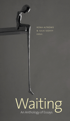 Waiting: An Anthology of Essays (Robert Kroetsch) Cover Image