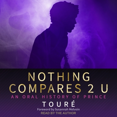 Nothing Compares 2 U: An Oral History of Prince Cover Image