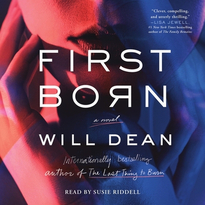 First Born By Will Dean, Susie Riddell (Read by) Cover Image