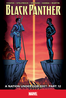 A Nation Under Our Feet: Part 12 (Black Panther) By Ta-Nehisi Coates, Brian Stelfreeze (Illustrator), Chris Sprouse (Illustrator) Cover Image