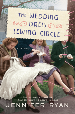 The Wedding Dress Sewing Circle: A Novel cover