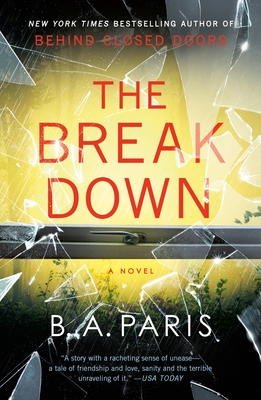 The Breakdown: A Novel By B.A. Paris Cover Image