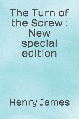 The Turn of the Screw: New special edition By Henry James Cover Image