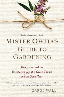 Cover Image for Mister Owita's Guide to Gardening: How I Learned the Unexpected Joy of a Green Thumb