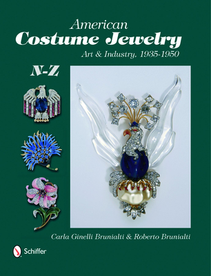 American Costume Jewelry: Art & Industry, 1935-1950, N-Z Cover Image