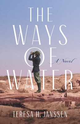 The Ways of Water By Teresa H. Janssen Cover Image
