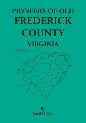 Pioneers Of Old Frederick County, Virginia Cover Image