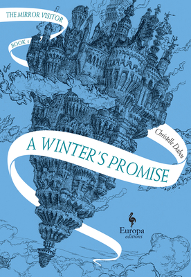 Cover Image for A Winter's Promise: Book One of the Mirror Visitor Quartet