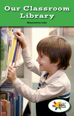 Our Classroom Library (Rosen Real Readers: Stem and Steam Collection) Cover Image