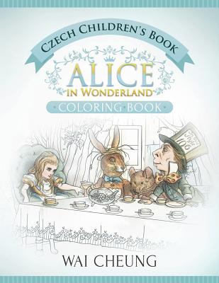 Czech Children's Book: Alice in Wonderland (English and Czech Edition) Cover Image