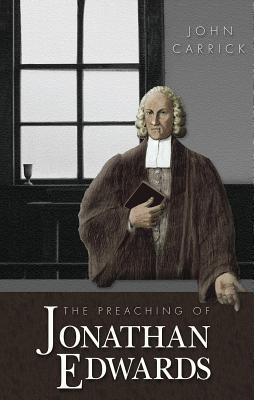 Preaching of Jonathan Edwards Cover Image