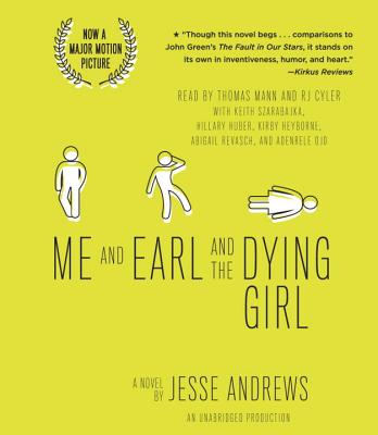 Me and Earl and the Dying Girl (Revised Edition) By Jesse Andrews, Thomas Mann (Read by), Rj Cyler (Read by), Various (Read by) Cover Image