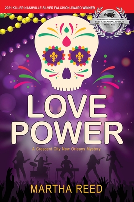 Love Power: A Crescent City New Orleans Mystery