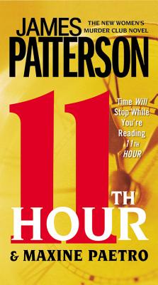 11th Hour (Women's Murder Club #11) By James Patterson, Maxine Paetro Cover Image