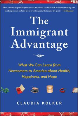 Cover for The Immigrant Advantage