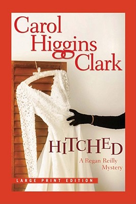 Hitched By Carol Higgins Clark Cover Image