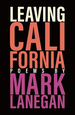 Leaving California By Mark Lanegan Cover Image
