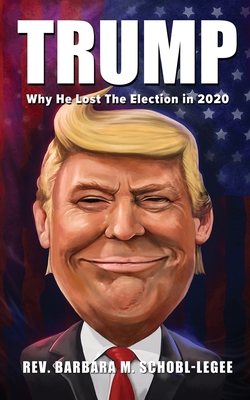 Trump: Why He Lost the 2020 Election Cover Image