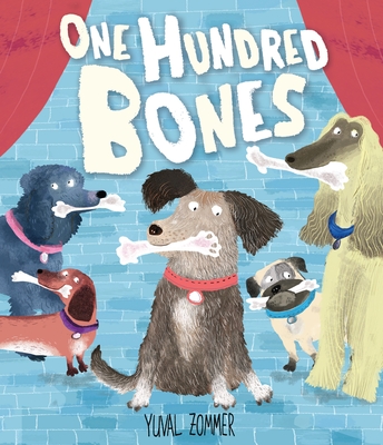 One Hundred Bones By Yuval Zommer, Yuval Zommer (Illustrator) Cover Image