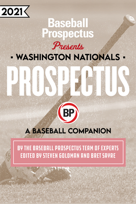 Washington Nationals 2021: A Baseball Companion By Baseball Prospectus Cover Image
