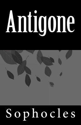 Antigone By Sophocles Cover Image