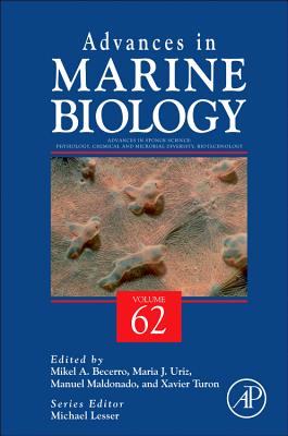 Advances in Sponge Science: Physiology, Chemical and Microbial Diversity, Biotechnology: Volume 62 (Advances in Marine Biology #62) Cover Image