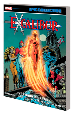 EXCALIBUR EPIC COLLECTION: THE SWORD IS DRAWN [NEW PRINTING]