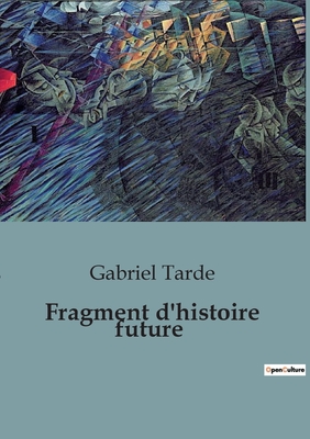 Fragment d'histoire future Cover Image