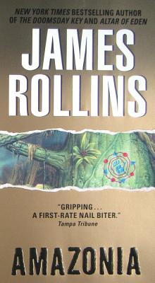 Amazonia By James Rollins Cover Image