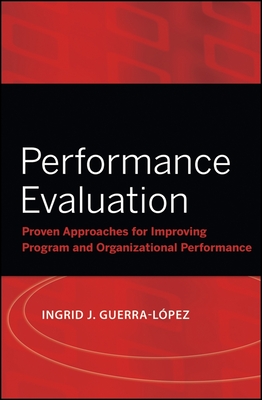 Performance Evaluation: Proven Approaches for Improving Program and ...