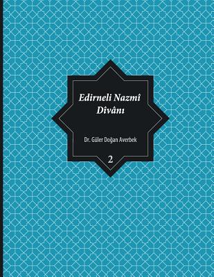 Edirneli Nazmî Dîvânı, cilt 2 Cover Image
