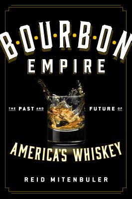 bourbon empire the past and future of america