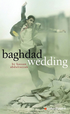 Baghdad Wedding (Oberon Modern Plays) Cover Image