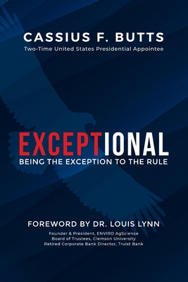 Exceptional: Being the Exception to the Rule By Cassius F. Butts Cover Image