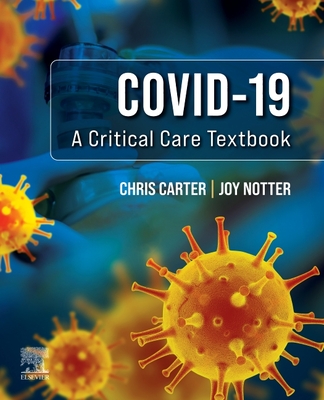 Covid-19: A Critical Care Textbook By Chris Carter, Joy Notter Cover Image