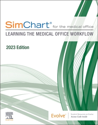 Simchart for the Medical Office: Learning the Medical Office Workflow - 2023 Edition Cover Image