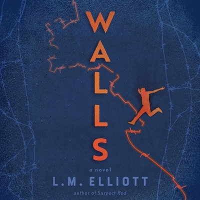 Walls By L. M. Elliott, Elizabeth Wiley (Read by) Cover Image