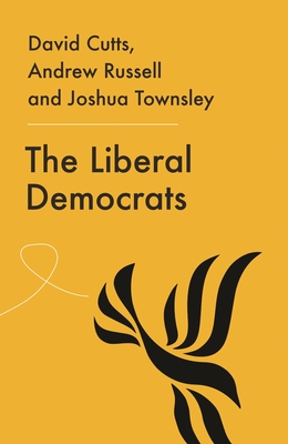 The Liberal Democrats: From Hope to Despair to Where? Cover Image