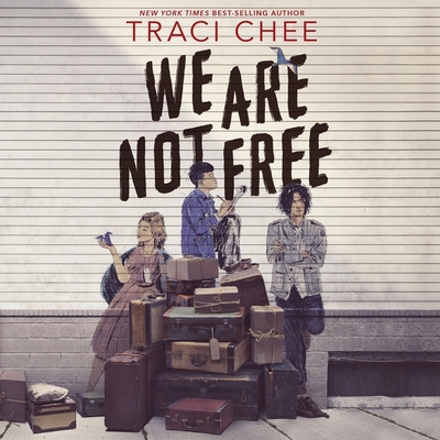 We Are Not Free Lib/E By Traci Chee, Dan Woren (Read by), Multiple Narrators (Read by) Cover Image