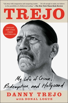 Trejo: My Life of Crime, Redemption, and Hollywood Cover Image