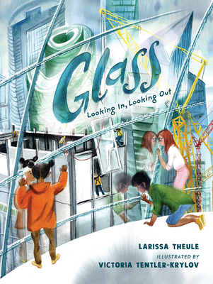 Glass: Looking In, Looking Out (Material Marvels) (Signed)