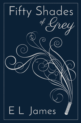 Fifty Shades of Grey 10th Anniversary Edition (Fifty Shades of Grey Series) By E L. James Cover Image