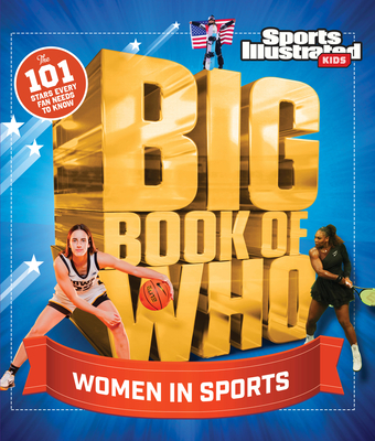 Big Book of WHO Women in Sports (Sports Illustrated Kids Big Books) Cover Image