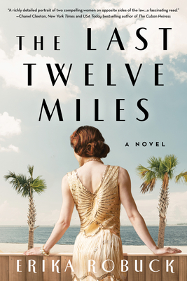 The Last Twelve Miles: A Novel By Erika Robuck Cover Image