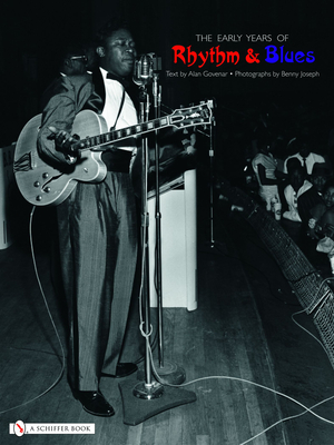 The Early Years of Rhythm & Blues By Alan Govenar Cover Image