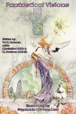 Fantastical Visions III Cover Image