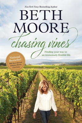 Chasing Vines: Finding Your Way to an Immensely Fruitful Life Cover Image